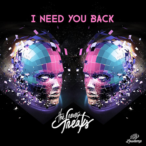 The Noisy Freaks - I Need You Back copy