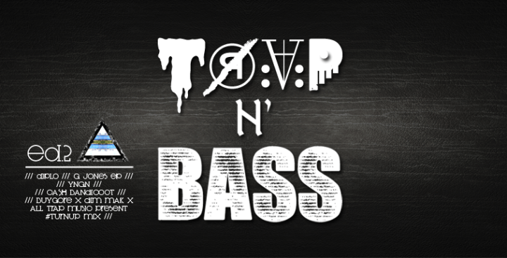 Trap n Bass-ed.2