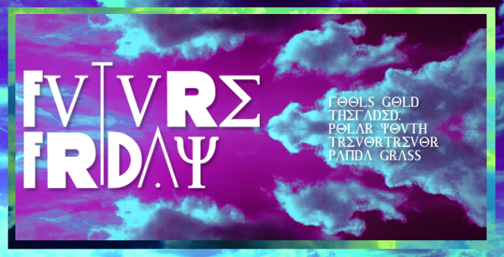 Future Friday 7