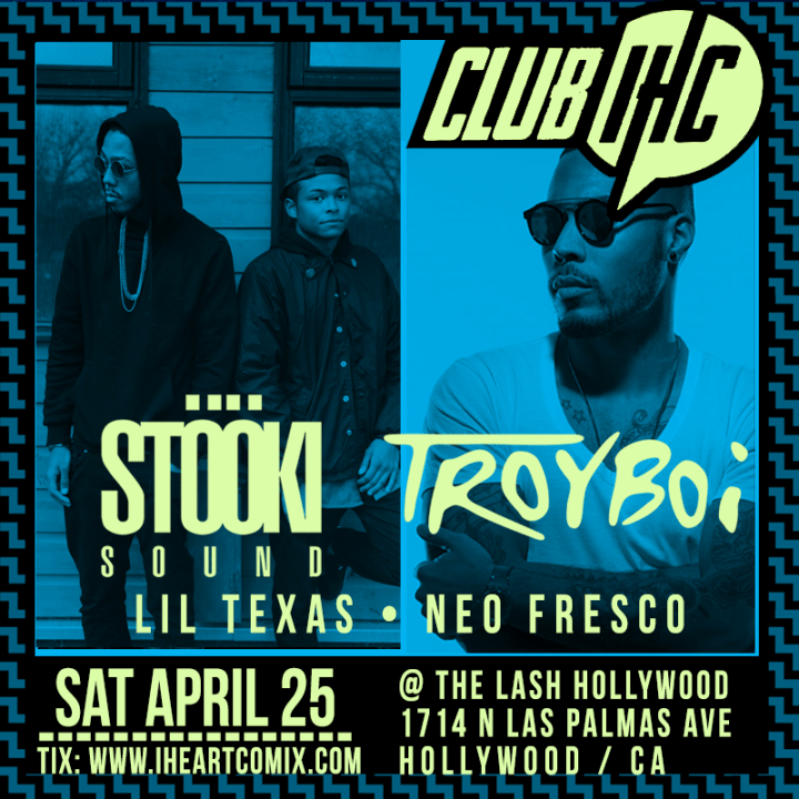 CLUBIHC_STOOKISOUND_TROYBOI_04252015_IG